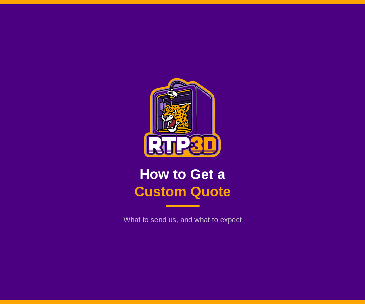 How to Get a Custom Quote From RTP3D