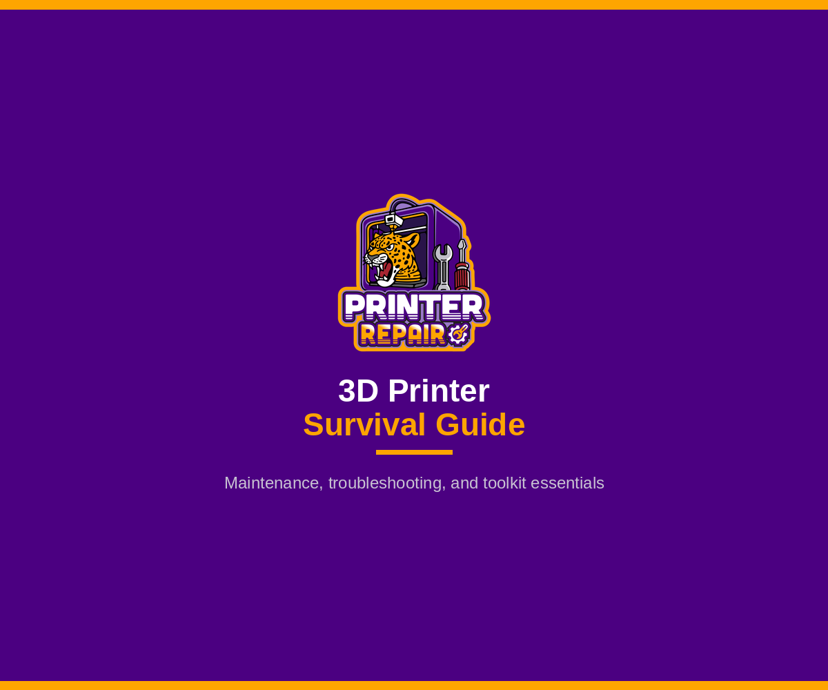 The RTP3D 3D Printer Survival Guide (Maintenance, Troubleshooting & Toolkit)