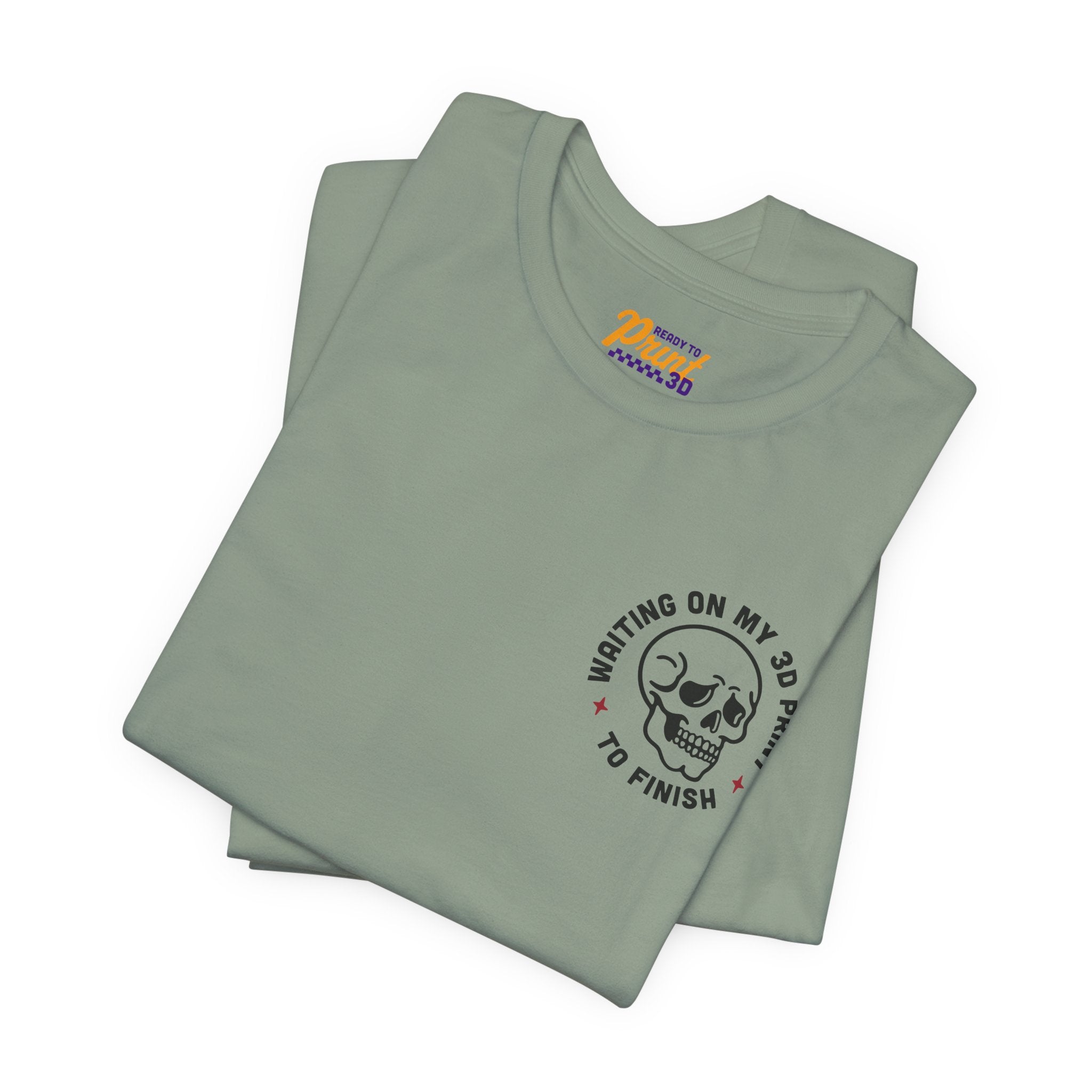 Waiting on My 3D Prints T-Shirt | Ready to Print 3D