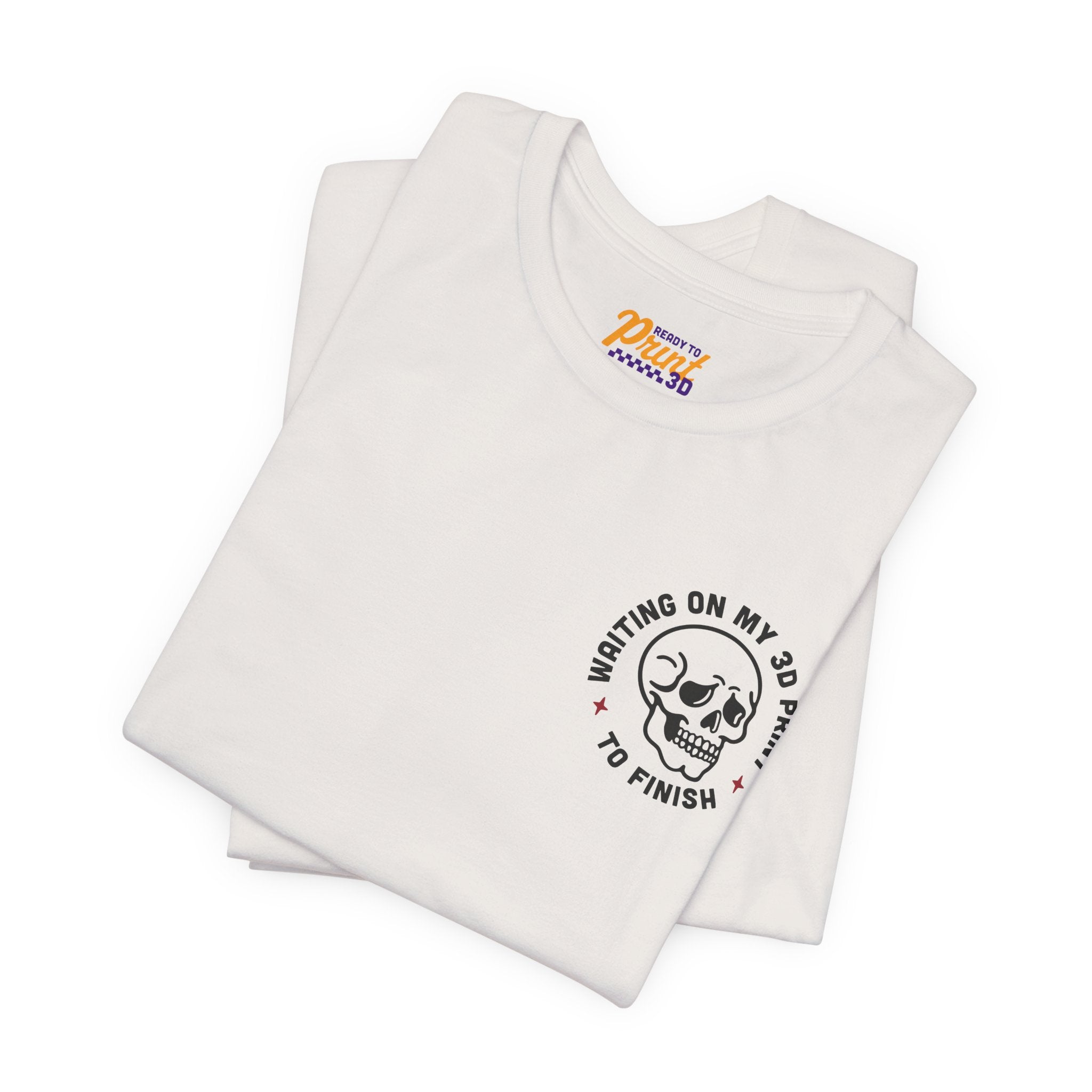 Waiting on My 3D Prints T-Shirt | Ready to Print 3D