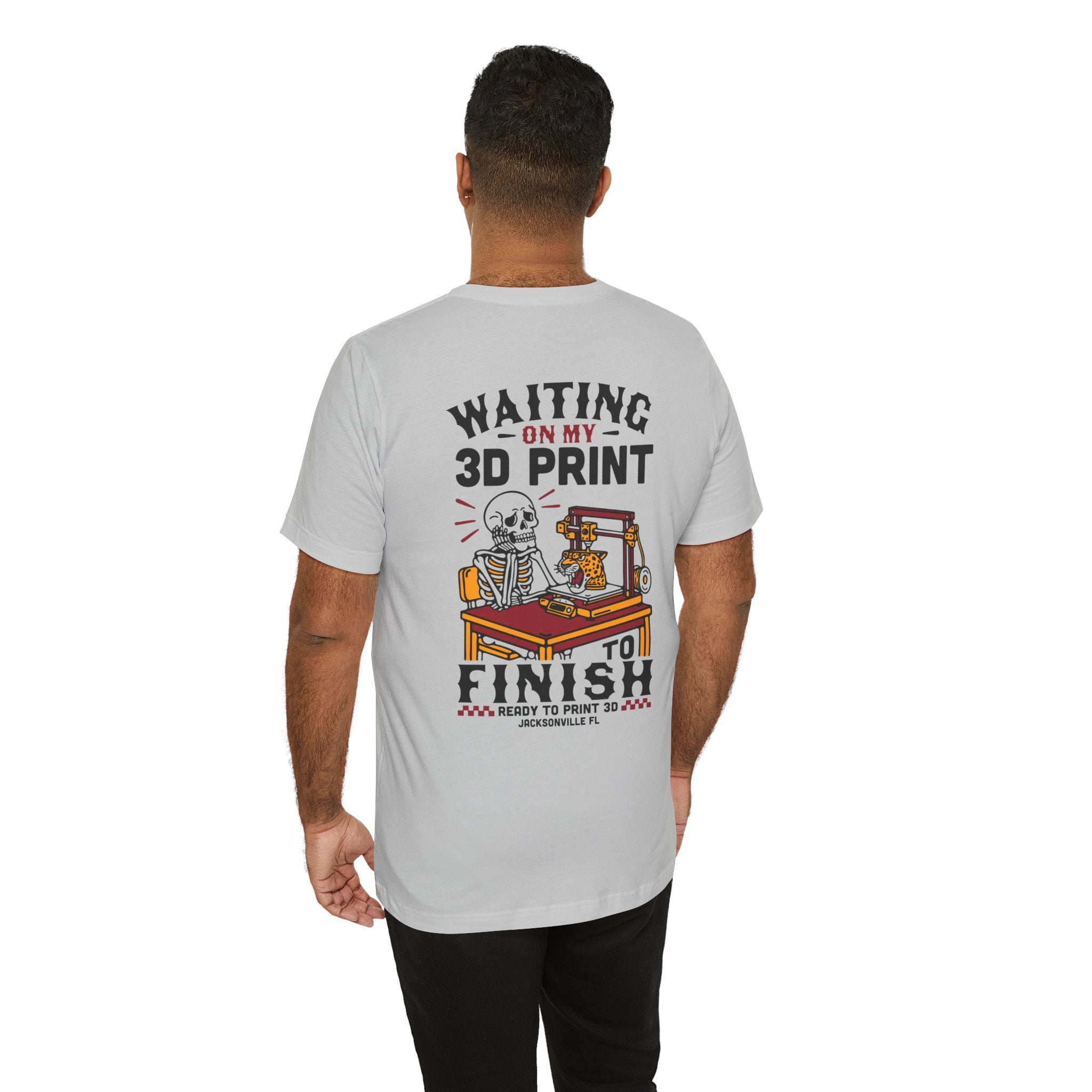 Waiting on My 3D Prints T-Shirt | Ready to Print 3D