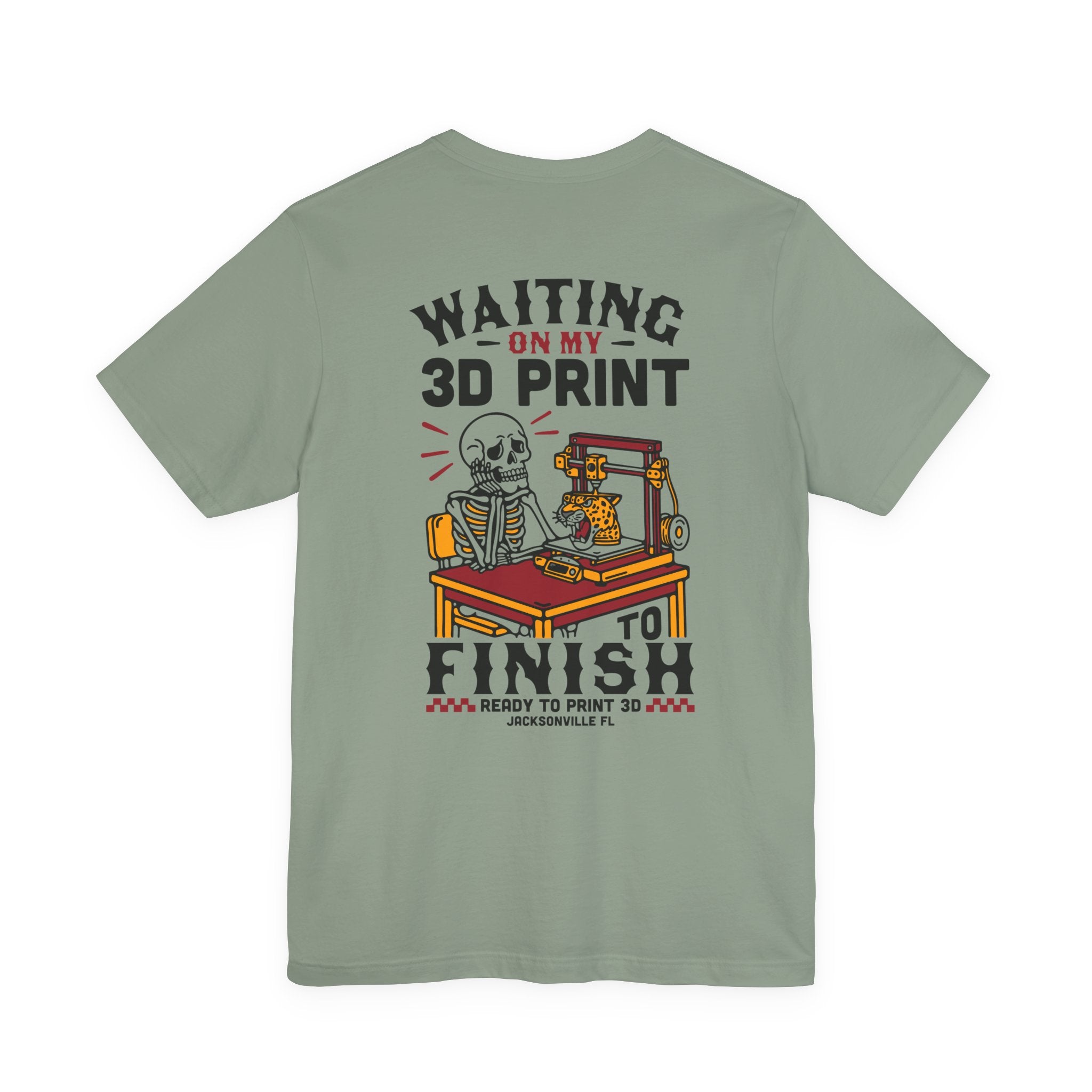 Waiting on My 3D Prints T-Shirt | Ready to Print 3D