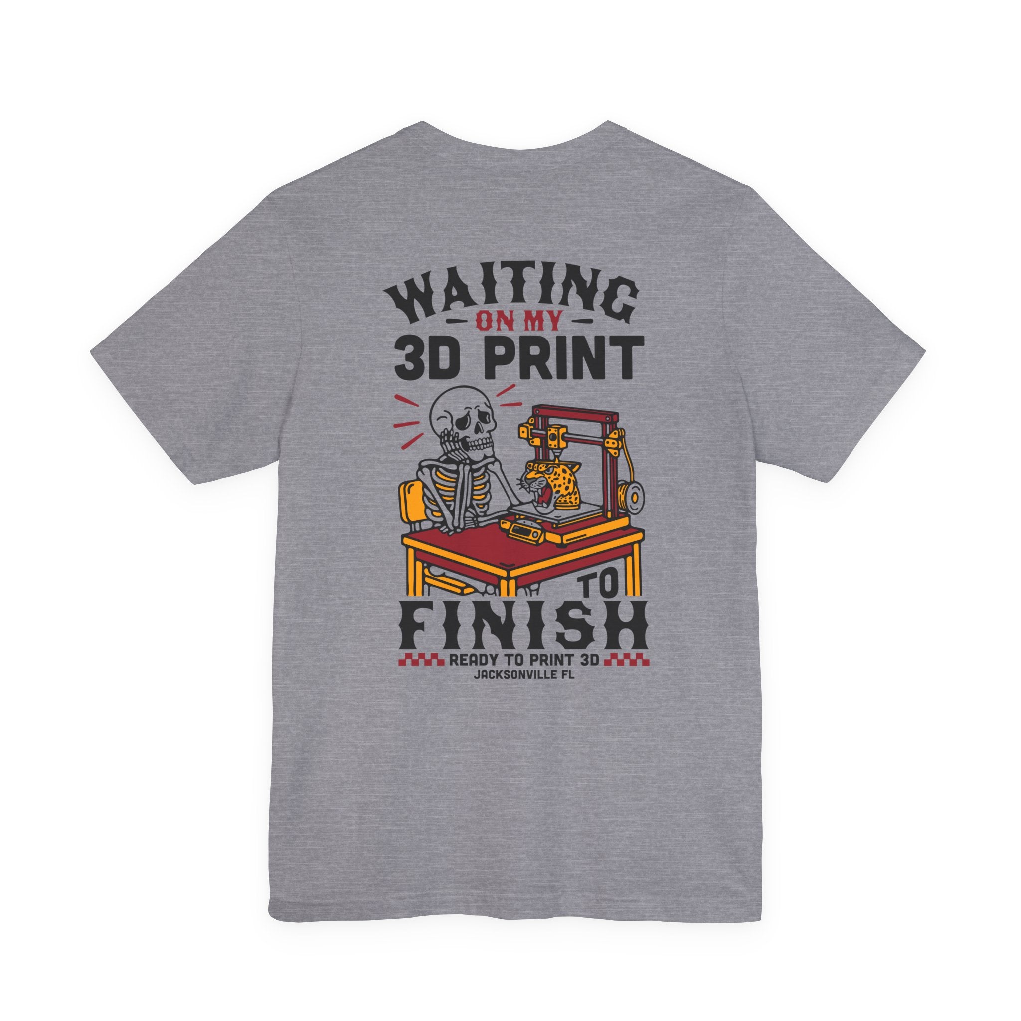 Waiting on My 3D Prints T-Shirt | Ready to Print 3D