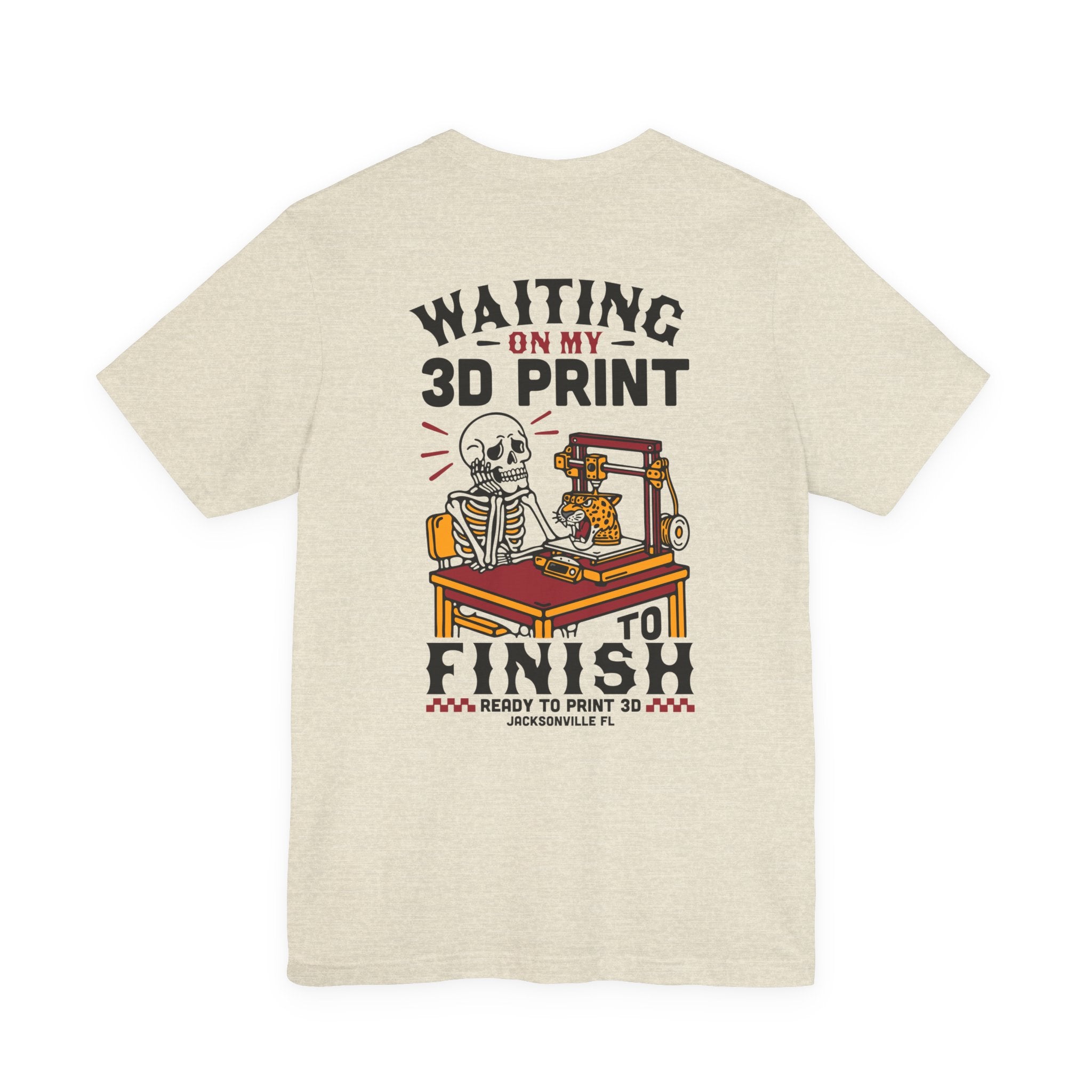 Waiting on My 3D Prints T-Shirt | Ready to Print 3D