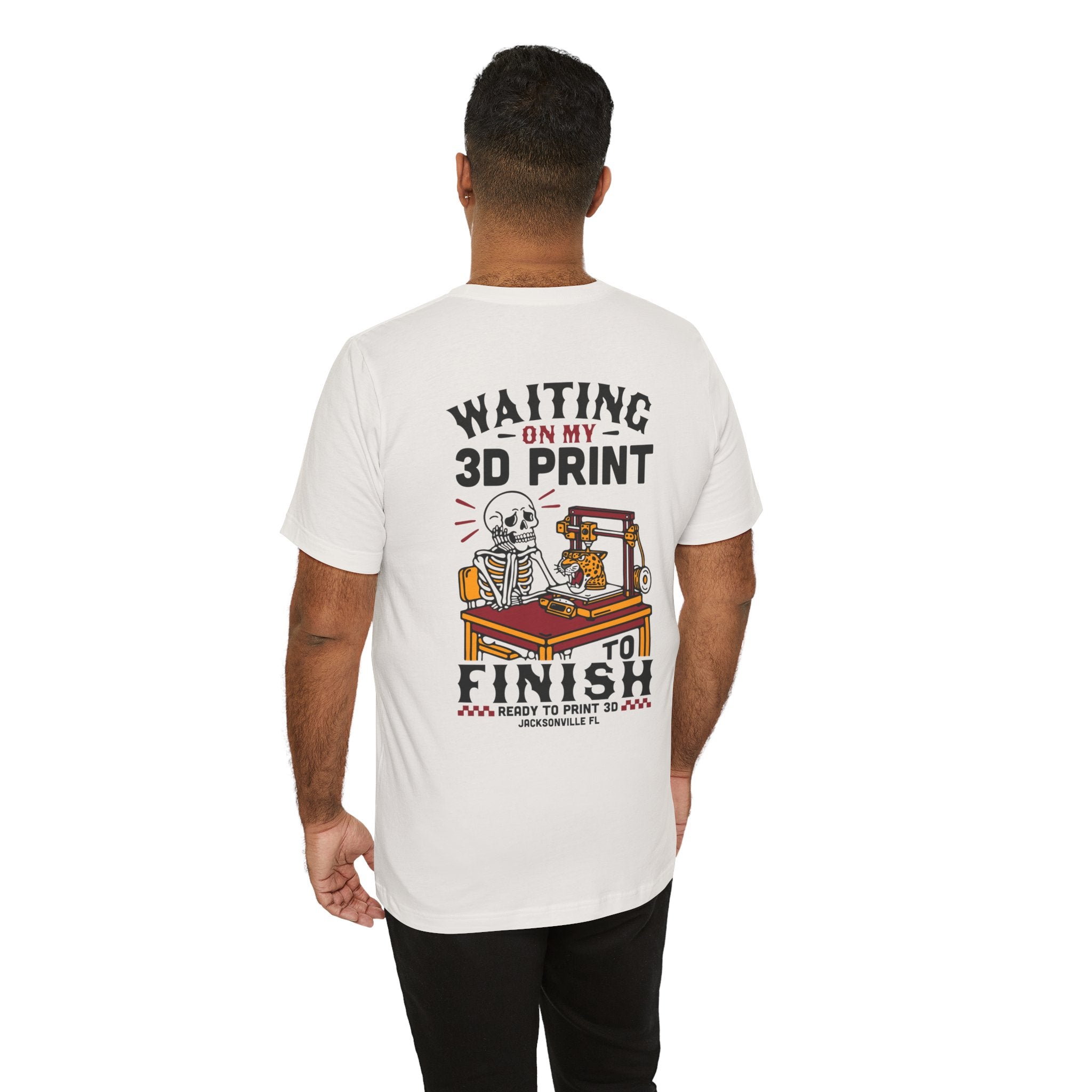 Waiting on My 3D Prints T-Shirt | Ready to Print 3D