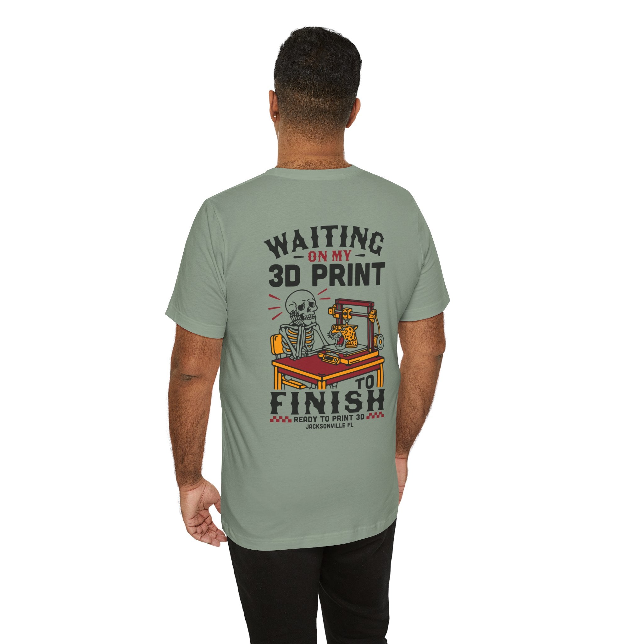 Waiting on My 3D Prints T-Shirt | Ready to Print 3D