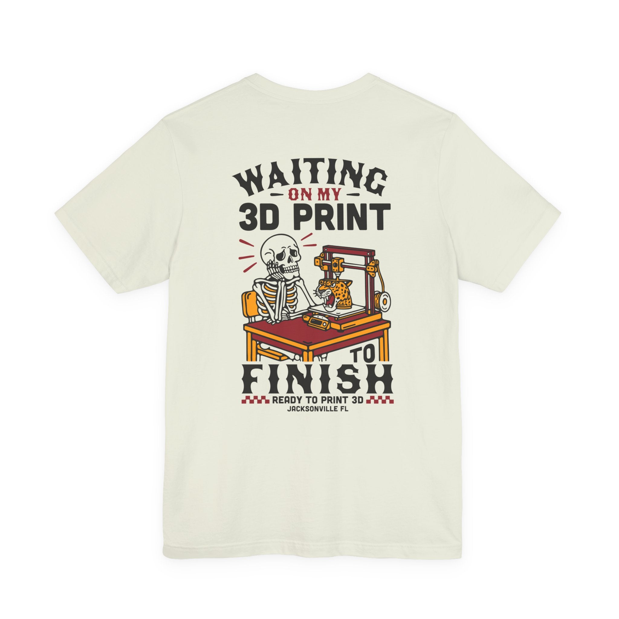 Waiting on My 3D Prints T-Shirt | Ready to Print 3D