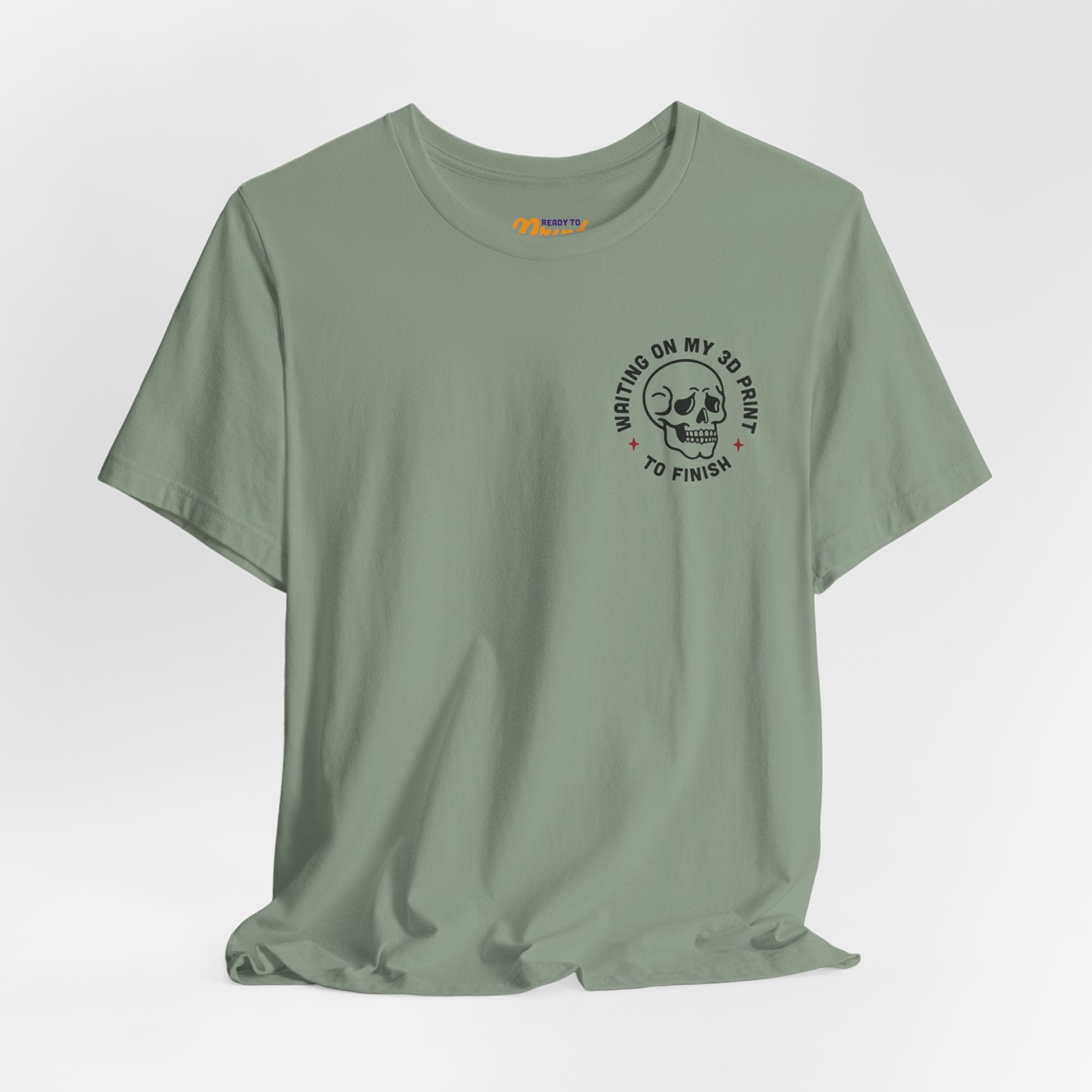 Waiting on My 3D Prints T-Shirt | Ready to Print 3D