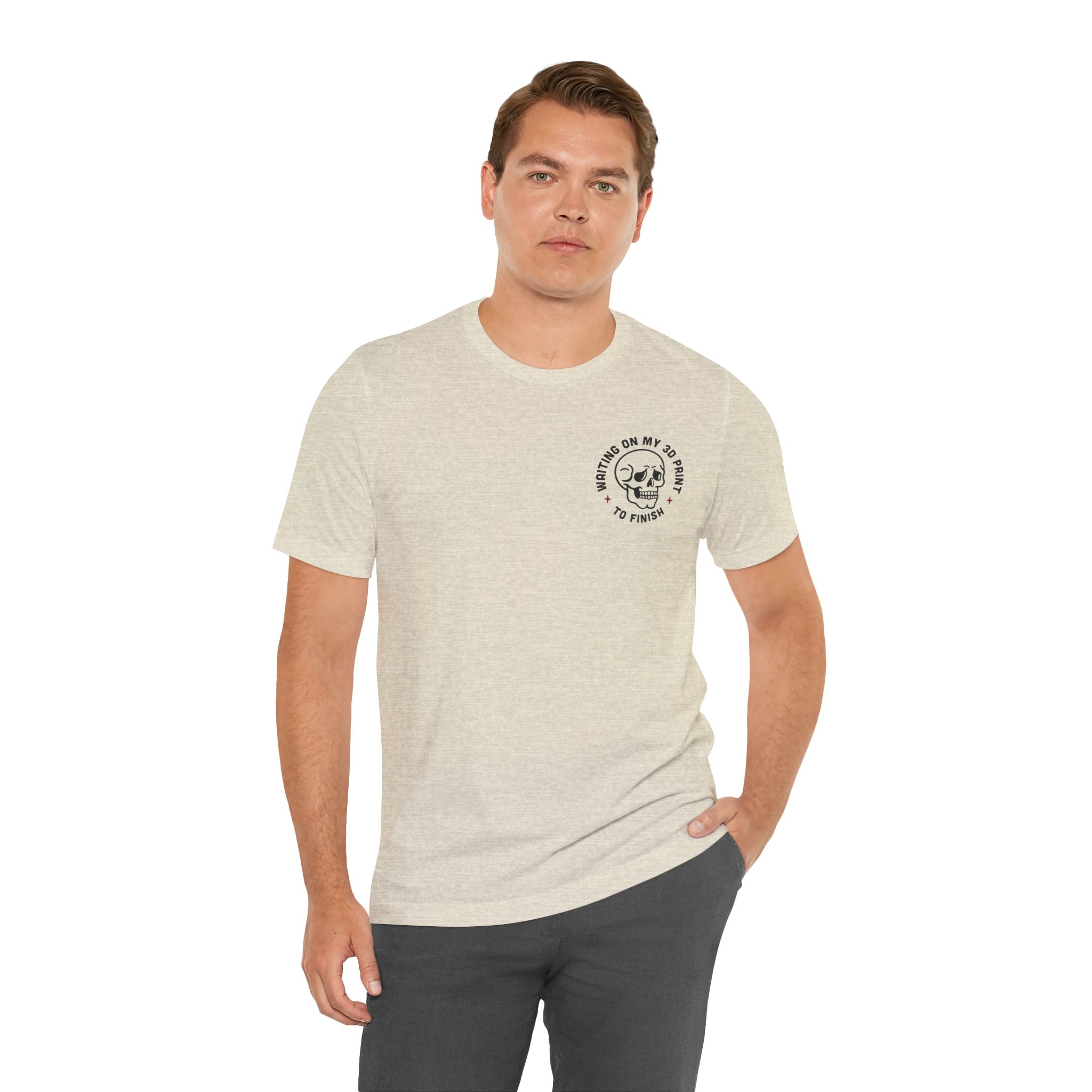 Waiting on My 3D Prints T-Shirt | Ready to Print 3D